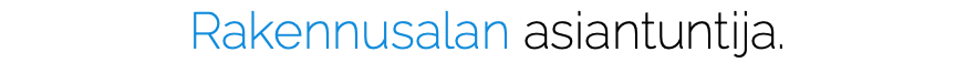 Rakennusalan asiantuntija.